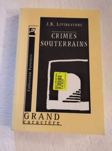 Crimes souterrains