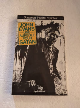 Une auréole pour Satan. John Evans