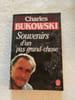 Souvenirs d'un pas grand-chose. Charles Bukowski