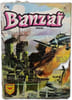 Banzai 33. 