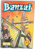 Banzai 6. 