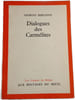 Dialogues des Carm&eacute;lites. Georges Bernanos