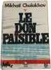 Le Don paisible Tome III. Mikha&iuml;l Cholokhov