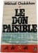 Le Don paisible Tome IV. Mikha&iuml;l Cholokhov