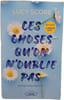 Ces choses qu'on n'oublie pas. Lucy Score