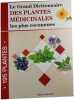 Le Grand Dictionnaire des Plantes M&eacute;dicinales les plus reconnues. ODILE LANFRANCHI