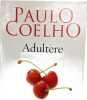 Adultere. Paulo Coelho
