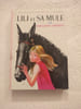 Lili et sa mule. Marguerite Thi&eacute;bold