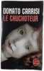 Le Chuchoteur. DONATO CARRISI