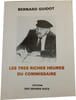 Les Tres Riches Heures Du Commissaire. Bernard Guidot