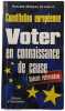 Voter en connaissance de cause. PHILIPPE MOREAU DEFARGES