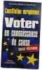 Voter en connaissance de cause. PHILIPPE MOREAU DEFARGES