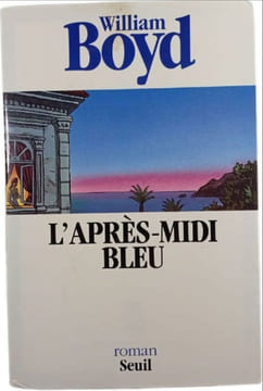 L'après-midi bleu. William Boyd