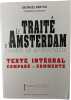Le trait&eacute; d'Amsterdam contre la d&eacute;mocratie. Georges Berthu Dominique Souchet