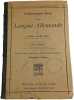 Enseignement direct de la Langue Allemande - Premi&egrave;re Ann&eacute;e. Charles Schweitzer Emile Simonnot