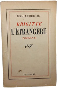 Brigitte L'Étrangère. Roger Couderc