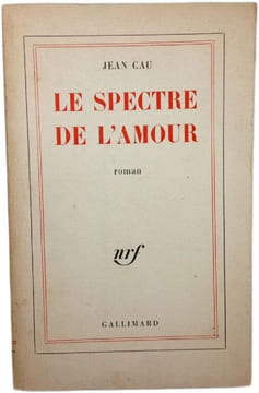 Le Spectre de l'amour. Jean Cau