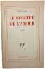 Le Spectre de l'amour. Jean Cau