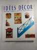 Id&eacute;es D&eacute;cor. Mary Gilliatt