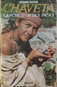 Chaveta l'arche d'or des Incas. Jeromine Pasteur
