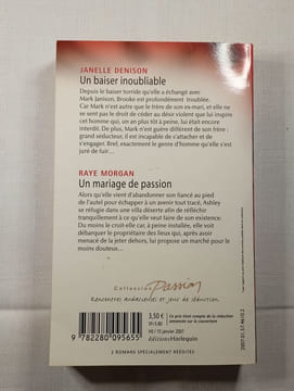 Un baiser inoubliable / Un mariage de passion. JANELLE DENISON / RAYE MORGAN