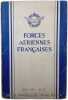 Forces a&eacute;riennes fran&ccedil;aises. Revue Mensuelle De L'arm&eacute;e De L'air