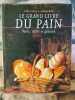 Le Grand Livre Du Pain. Linda Collister & Anthony Blake