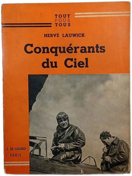 Conquérants du ciel. Hervé Lauwick
