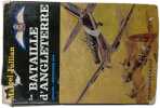 La Bataille d'Angleterre. Marcel Jullian