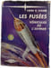 Les Fus&eacute;es. Hans K. Kaiser