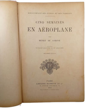 Cinq semaines en aéroplane. Henry De Gorsse