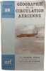 G&eacute;ographie de la circulation a&eacute;rienne. Eug&egrave;ne P&eacute;pin