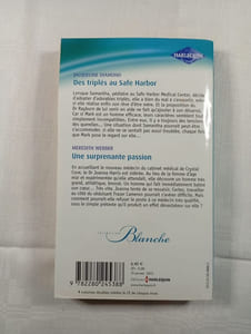 Des triplés au Safe Harbor / Une surprenante passion