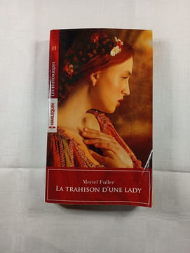 La trahison d'une lady. Meriel Fuller