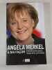 Angela Merkel &agrave; ma fa&ccedil;on. Hugo M&uuml;ller-Vogg