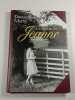 Le roman de Jeanne. Dominique Marny