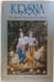 Krsna: The Supreme Personality of Godhead. His Divine Grace A. C. Bhaktivedanta Swami Prabhupada