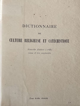 Dictionnaire de culture religieuse et catéchistique. Chanoine L.-E. Marcel