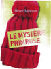 Le myst&egrave;re Primrose. Herv&eacute; Mestron