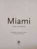 Miami: Trends and Traditions. Roberto Schezen Beth Dunlop