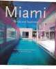 Miami: Trends and Traditions. Roberto Schezen Beth Dunlop