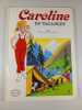 Caroline en vacances. Pierre Probst