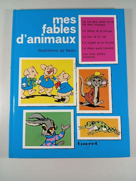 Mes fables d'animaux. illustrations de Nemo