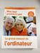 Mes tout premiers pas : Le grand manuel de l'ordinateur. Servane Heudiard