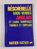 6000 verbes anglais et leurs compos&eacute;s formes et emplois. 