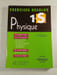 Exercices r&eacute;solus Physique 1re S. 