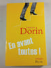 En avant toutes. Fran&ccedil;oise Dorin