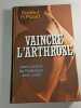 Vaincre l'arthrose. Docteur H. Picard