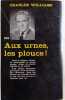 Aux urnes les ploucs. Charles Williams