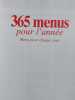 365 menus pour chaque jour de l'ann&eacute;e. 